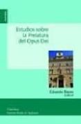 estudios sobre la prelatura del opus dei-eduardo baura de la pena-9788431326043 estudios sobre la prelatura del opus dei-eduardo baura de la pena-9788431326043