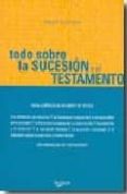 todo sobre la sucesion y el testamento-miguel a. garcia esteve-9788431535643 todo sobre la sucesion y el testamento-miguel a. garcia esteve-9788431535643