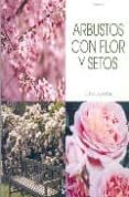 arbustos en flor y setos-carla sala-9788431536343 arbustos en flor y setos-carla sala-9788431536343