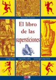 el libro de las supersticiones (ebook)-9788431554743 el libro de las supersticiones (ebook)-9788431554743
