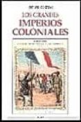 los grandes imperios coloniales-jose luis comellas garcia llera-9788432133343 los grandes imperios coloniales-jose luis comellas garcia llera-9788432133343