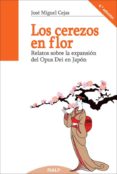 los cerezos en flor-jose miguel cejas-9788432142543 los cerezos en flor-jose miguel cejas-9788432142543