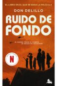 ruido de fondo-don delillo-9788432248443 ruido de fondo-don delillo-9788432248443