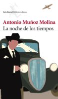 la noche de los tiempos (ebook)-antonio muñoz molina-9788432290343 la noche de los tiempos (ebook)-antonio muñoz molina-9788432290343