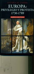 europa: privilegio y protesta 1730-1789-olwen hufton-9788432318443 europa: privilegio y protesta 1730-1789-olwen hufton-9788432318443