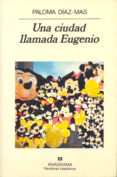 una ciudad llamada eugenio-paloma diaz-mas-9788433909343 una ciudad llamada eugenio-paloma diaz-mas-9788433909343
