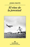 el vino de la juventud (ebook)-john fante-9788433927743 el vino de la juventud (ebook)-john fante-9788433927743
