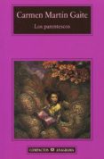 los parentescos-carmen martin gaite-9788433967343 los parentescos-carmen martin gaite-9788433967343