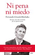 ni pena ni miedo-fernando grande-marlaska gomez-9788434424043 ni pena ni miedo-fernando grande-marlaska gomez-9788434424043