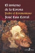 el invierno de la corona-jose luis corral-9788435019743 el invierno de la corona-jose luis corral-9788435019743