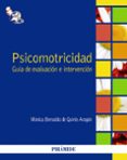 psicomotricidad: guia de evaluacion e intervencion-monica bernaldo de quiros-9788436827743 psicomotricidad: guia de evaluacion e intervencion-monica bernaldo de quiros-9788436827743