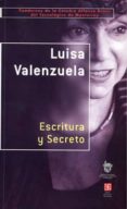 escritura y secreto-luisa valenzuela-9788437505343 escritura y secreto-luisa valenzuela-9788437505343