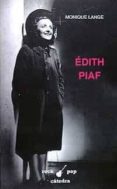 edith piaf-monique lange-9788437612843 edith piaf-monique lange-9788437612843