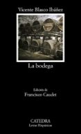 la bodega-vicente blasco ibañez-9788437616643 la bodega-vicente blasco ibañez-9788437616643