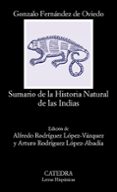 sumario de la historia natural de las indias-gonzalo fernandez de oviedo-9788437635743 sumario de la historia natural de las indias-gonzalo fernandez de oviedo-9788437635743