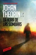 la hora de las sombras (cuarteto de öland 1) (ebook)-johan theorin-9788439729143 la hora de las sombras (cuarteto de öland 1) (ebook)-johan theorin-9788439729143