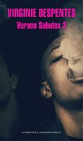 vernon subutex (vol. 3)-virginie despentes-9788439733843 vernon subutex (vol. 3)-virginie despentes-9788439733843