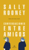 conversaciones entre amigos (ebook)-sally rooney-9788439734543 conversaciones entre amigos (ebook)-sally rooney-9788439734543