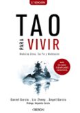 tao para vivir: medicina china, tao yin y meditación-liu zheng-angel garcia-daniel garcia-9788441539143 tao para vivir: medicina china, tao yin y meditación-liu zheng-angel garcia-daniel garcia-9788441539143