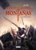la horda del diablo iii: el pacto de las cinco montañas-antonio martin morales-9788444146843 la horda del diablo iii: el pacto de las cinco montañas-antonio martin morales-9788444146843