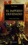 la herejia de horus 27: el imperio olvidado: una luz en la oscuridad-dan abnett-9788445003343 la herejia de horus 27: el imperio olvidado: una luz en la oscuridad-dan abnett-9788445003343