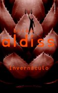 invernaculo-brian w. aldiss-9788445074343 invernaculo-brian w. aldiss-9788445074343