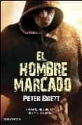 el hombre marcado-peter v. brett-9788445077443 el hombre marcado-peter v. brett-9788445077443