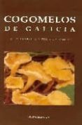 cogomelos de galicia-antonio escriba fernandez-marcote-9788445340943 cogomelos de galicia-antonio escriba fernandez-marcote-9788445340943
