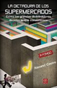 la dictadura de los supermercados-nazaret castro-9788446044543 la dictadura de los supermercados-nazaret castro-9788446044543