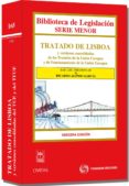tratado de lisboa y versiones consolidadas de los tratados de la union europea y de funcionamiento de la union europea (3ª ed)-9788447039043 tratado de lisboa y versiones consolidadas de los tratados de la union europea y de funcionamiento de la union europea (3ª ed)-9788447039043