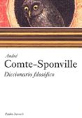 diccionario filosofico-andre comte-sponville-9788449317743 diccionario filosofico-andre comte-sponville-9788449317743