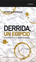 derrida, un egipcio. el problema de la piramide judia-peter sloterdijk-9788461090143 derrida, un egipcio. el problema de la piramide judia-peter sloterdijk-9788461090143