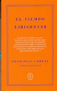 el tiempo reversible-francisco umbral-9788461733743 el tiempo reversible-francisco umbral-9788461733743