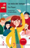 la noia del temps-eva piquer-9788466142243 la noia del temps-eva piquer-9788466142243