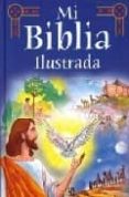mi biblia ilustrada-9788466209243 mi biblia ilustrada-9788466209243