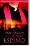 el pajaro espino-colleen mccullough-9788466308243 el pajaro espino-colleen mccullough-9788466308243