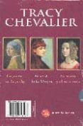 pack tracy chevalier (contiene: la joven de la perla; la dama y e l unicornio y el azul de la virgen)-tracy chevalier-9788466318143 pack tracy chevalier (contiene: la joven de la perla; la dama y e l unicornio y el azul de la virgen)-tracy chevalier-9788466318143