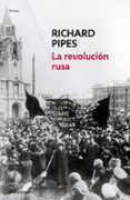 la revolución rusa-richard pipes-9788466342643 la revolución rusa-richard pipes-9788466342643