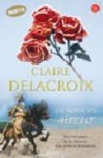 la rosa de hielo (ii: las joyas de kinfairlie)-claire delacroix-9788466368643 la rosa de hielo (ii: las joyas de kinfairlie)-claire delacroix-9788466368643