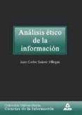 analisis etico de la informacion-juan carlos suarez villegas-9788466507943 analisis etico de la informacion-juan carlos suarez villegas-9788466507943