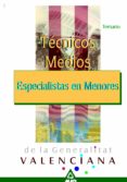 tecnico especialista menores de la generalitat valenciana: temari o-9788466535243 tecnico especialista menores de la generalitat valenciana: temari o-9788466535243
