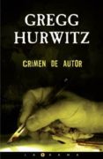 crimen de autor-gregg hurwitz-9788466636643 crimen de autor-gregg hurwitz-9788466636643