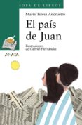 el pais de juan-maria teresa andruetto-9788466726443 el pais de juan-maria teresa andruetto-9788466726443