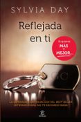 reflejada en ti (crossfire ii)-sylvia day-9788467009743 reflejada en ti (crossfire ii)-sylvia day-9788467009743