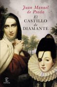el castillo de diamante-juan manuel de prada-9788467045543 el castillo de diamante-juan manuel de prada-9788467045543