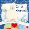 cosas que me gustan de ir a dormir-trace moroney-9788467545043 cosas que me gustan de ir a dormir-trace moroney-9788467545043