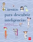 cuentos para descubrir las inteligencias-begoña ibarrola-9788467554243 cuentos para descubrir las inteligencias-begoña ibarrola-9788467554243