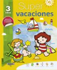 super vacaciones 3 años-9788467735543 super vacaciones 3 años-9788467735543