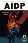 aidp vol. 14: el rey del miedo-mike mignola-john arcudi-9788467907643 aidp vol. 14: el rey del miedo-mike mignola-john arcudi-9788467907643