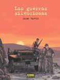 las guerras silenciosas-jaime martin-9788467915143 las guerras silenciosas-jaime martin-9788467915143
